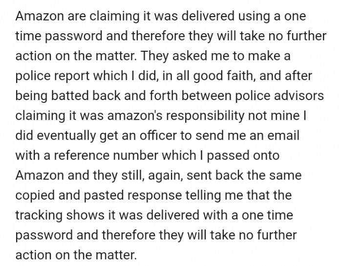 Amazon insisted that the package had been delivered and asked Max to make a police report