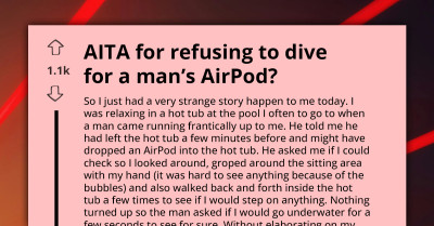 Redditor Asks If Refusing To Go Underwater To Help Stranger Find His AirPod Wrong