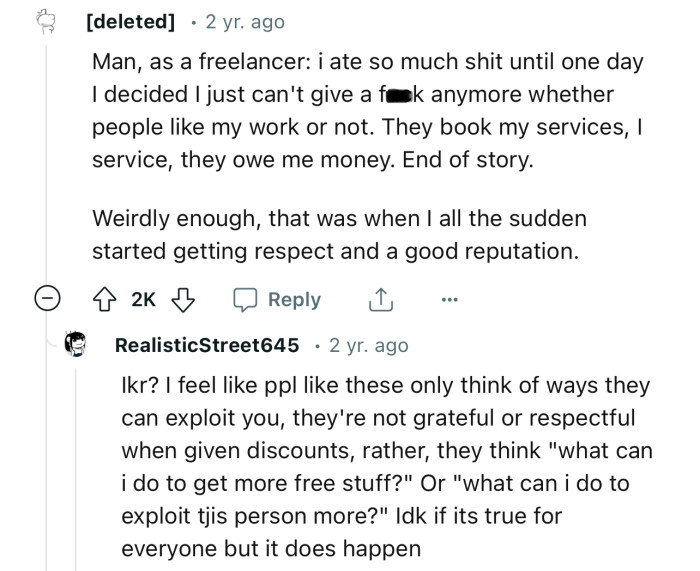 “They book my services, I service, they owe me money. End of story.“