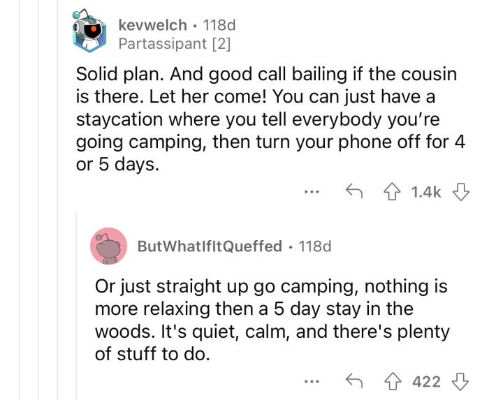 OP can spend that time on her own and have her peace.