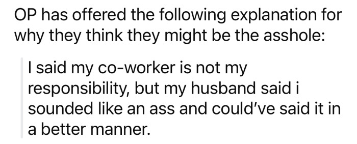 OP thinks she might potentially be the a-hole for the following reason: