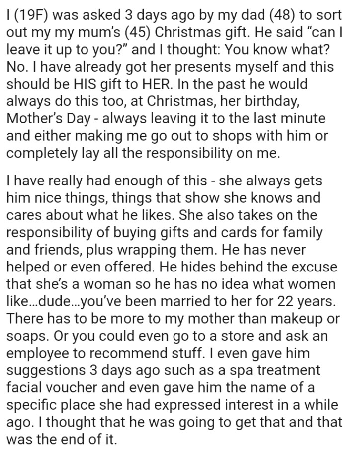 OP's dad hides behind the excuse that she’s a woman, so he has no idea what women like