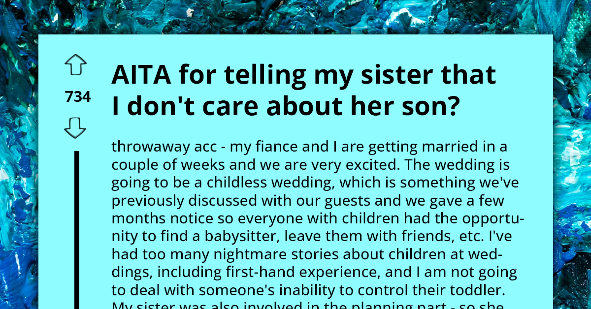 Redditor Stands Firm On Having Kids-Free Wedding Even Though Her Sister Is Very Upset About It