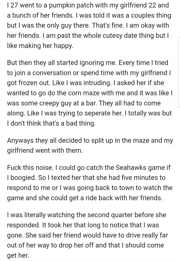 OP decided to follow his girlfriend on a date night with her friends. But it wasn't long before he started regretting it.