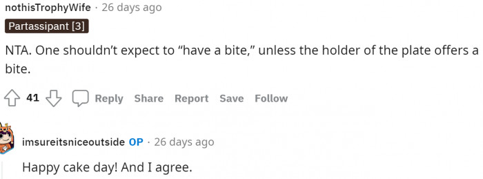 It's very rude to ask for a bite, especially if you're not that close.