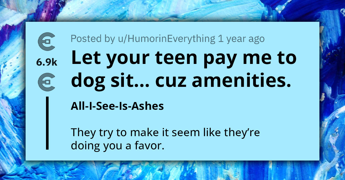 This Pet Parent Is In Need Of A Dog Sitter But Expects Them To Pay For It - At Discount Rates