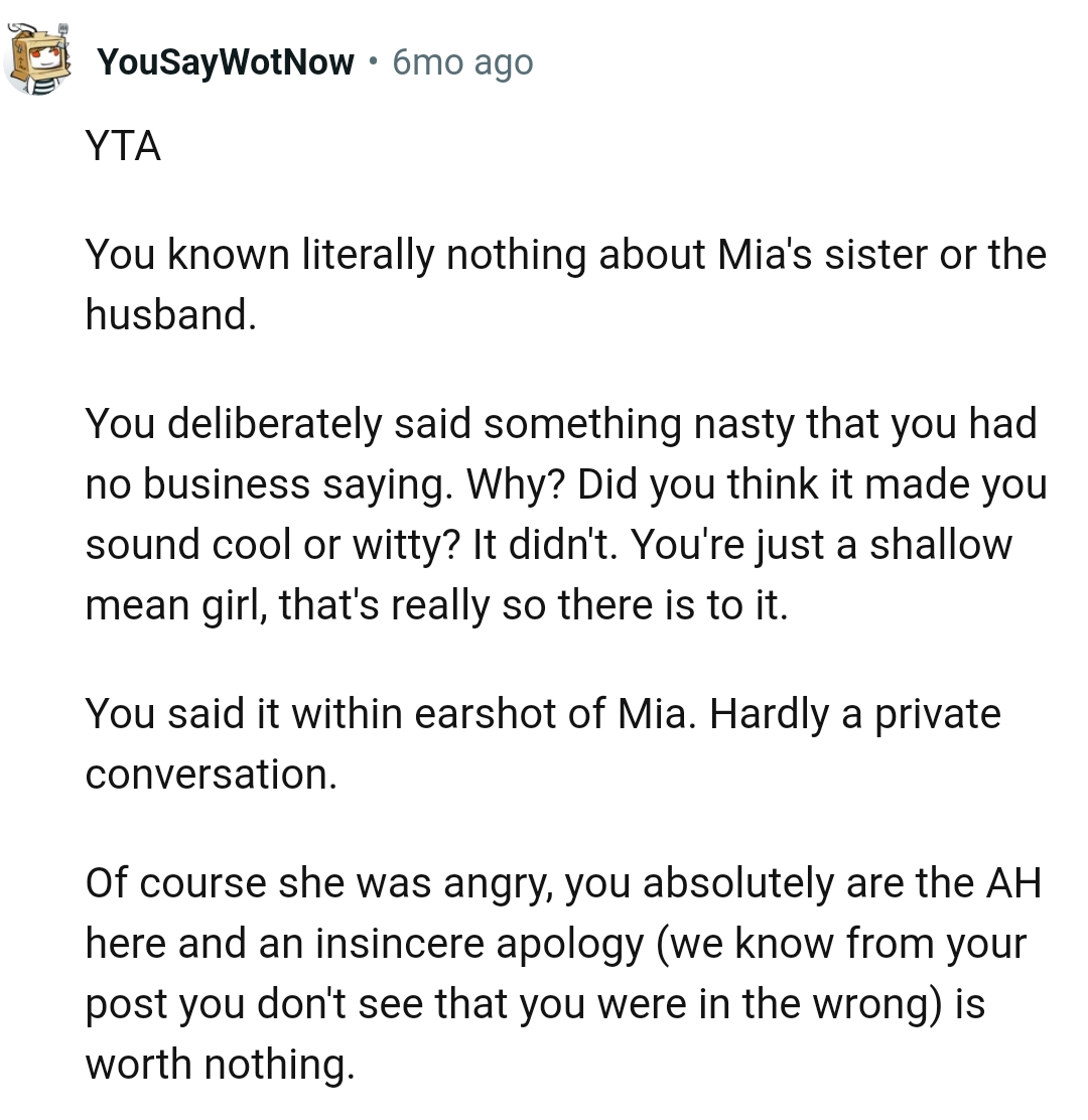 The OP is an absolute AH, and an insincere apology is worth nothing