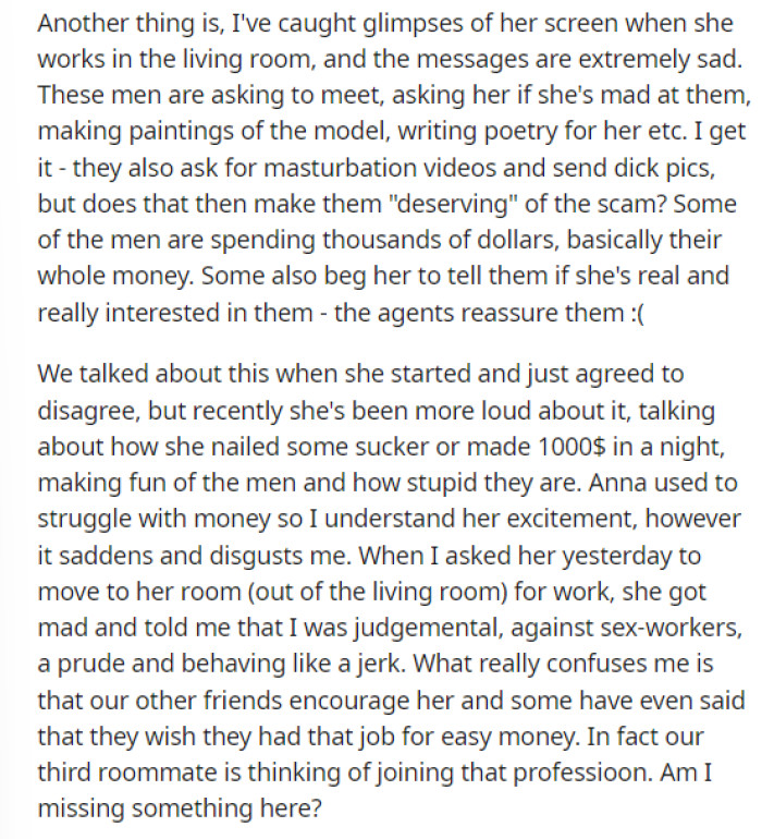 She says a bit about why she's not really okay with all of this and thinks that this job is bad.