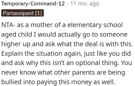 OP needs to express her concerns and inquire why it can't be optional.