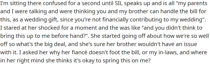 At the end of the dinner, the bill was handed to OP, and SIL suggested that OP and her husband pay for it as a wedding gift.