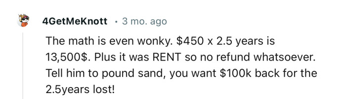 From the math, it implies that the ex-boyfriend paid more than $450 a month