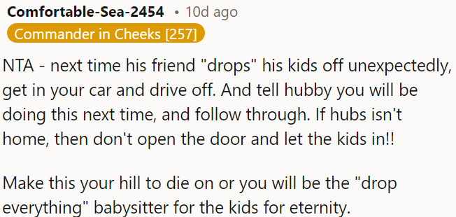 OP shouldn't let herself be taken advantage of as the default babysitter.