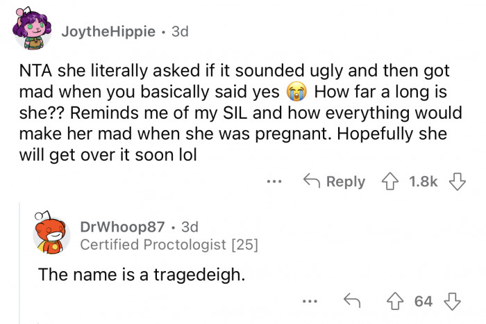 She asked a question and received an answer that she didn't like and got offended.
