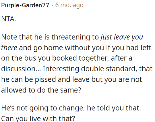 He's made it clear he won't change.