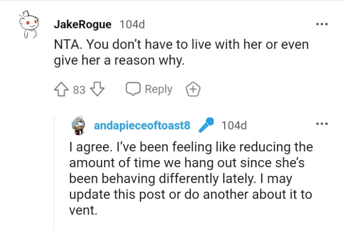 The OP feels like reducing the amount of time that they hang out