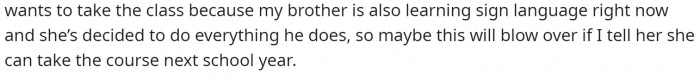 She ends by saying that hopefully it'll blow over and she won't want to take the class until next year.