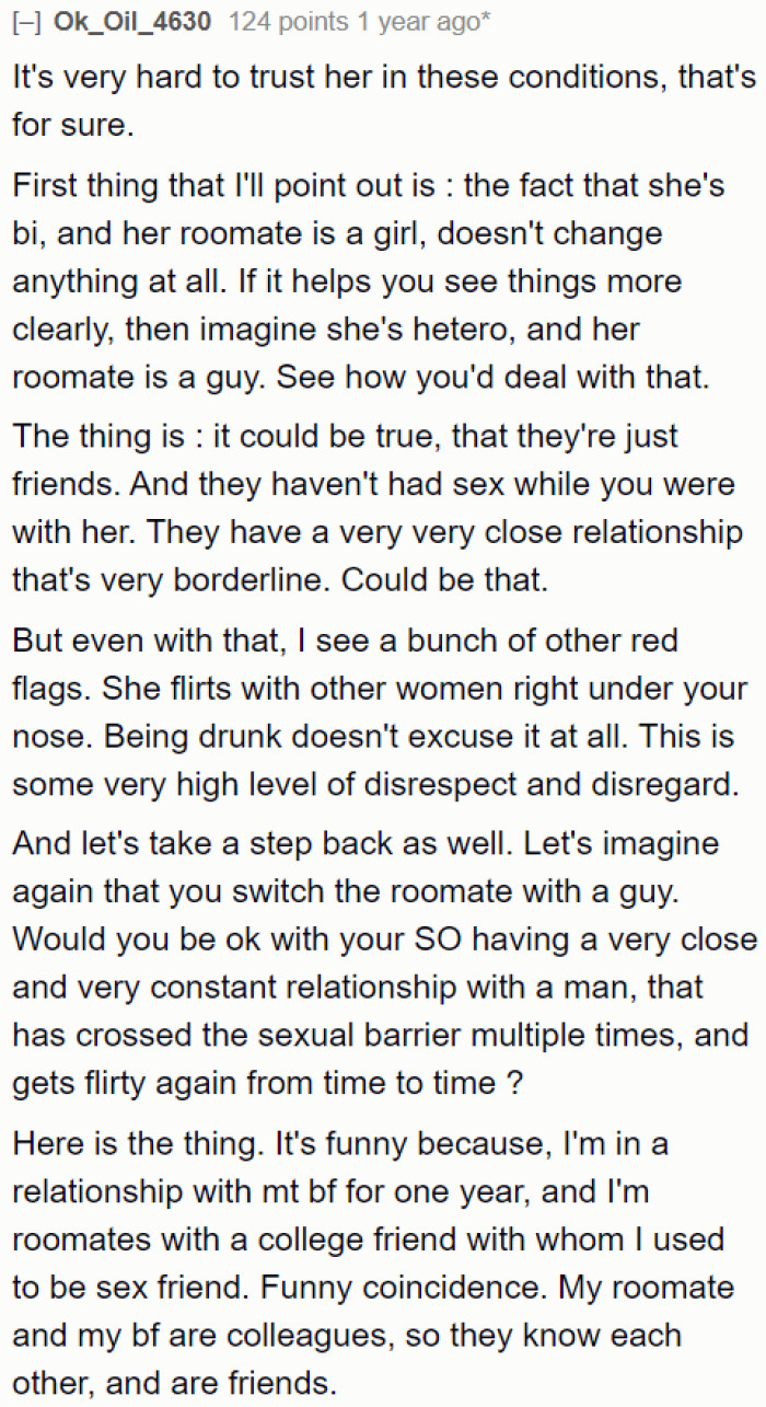 It's hard to trust a girlfriend who's flirty with other girls and her roommate.