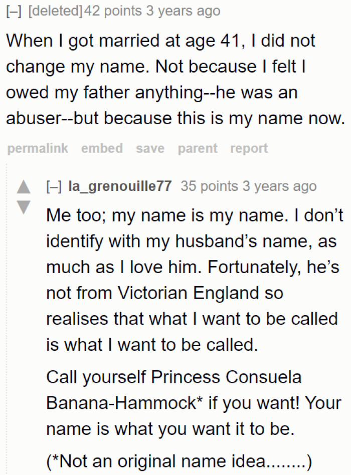 People view their names as an essential component of their identity, and it goes beyond expressing gratitude to their father for the family name.