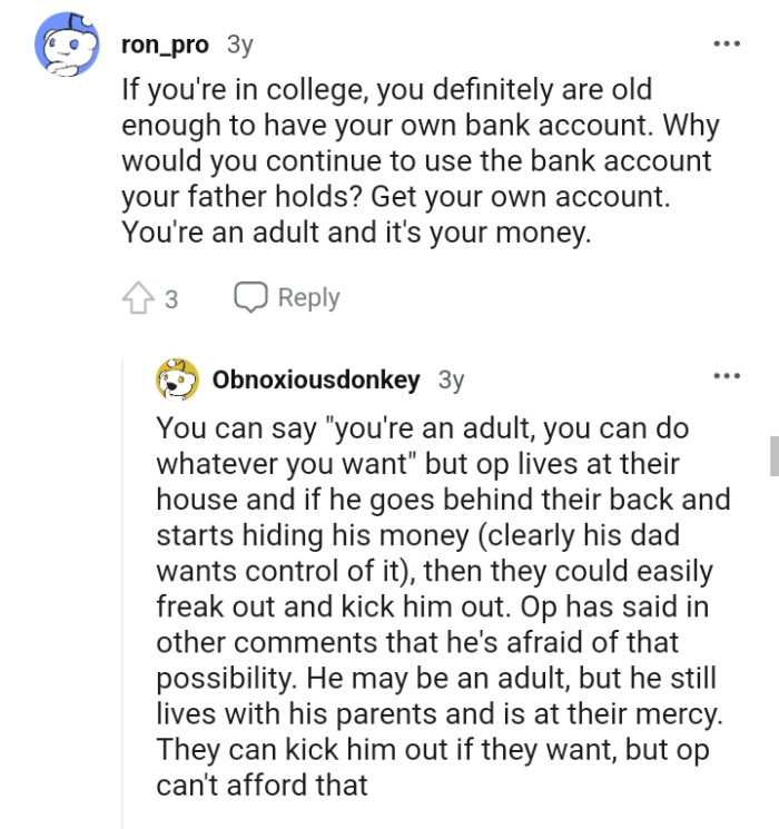 The OP's an adult and it's his money