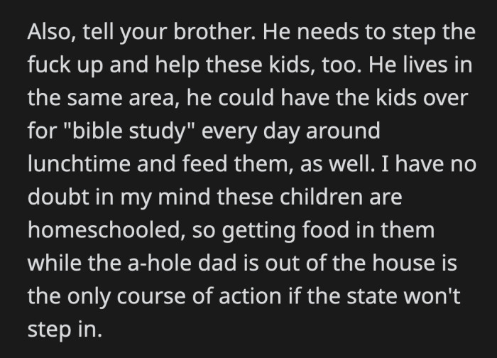 OP replied that they are homeschooled. They probably don't even know that what's happening to them isn't okay.