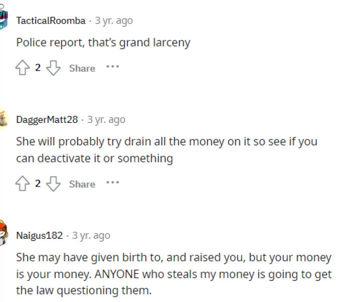 Some people even told her that this is a crime and that she could actually file a police report against her mom for doing this, which is true.