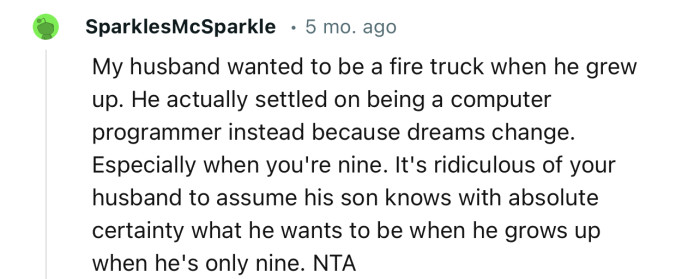 “It's Ridiculous for Your Husband to Assume His 9-Year-Old Knows with Absolute Certainty What He Wants to Be When He Grows Up.”