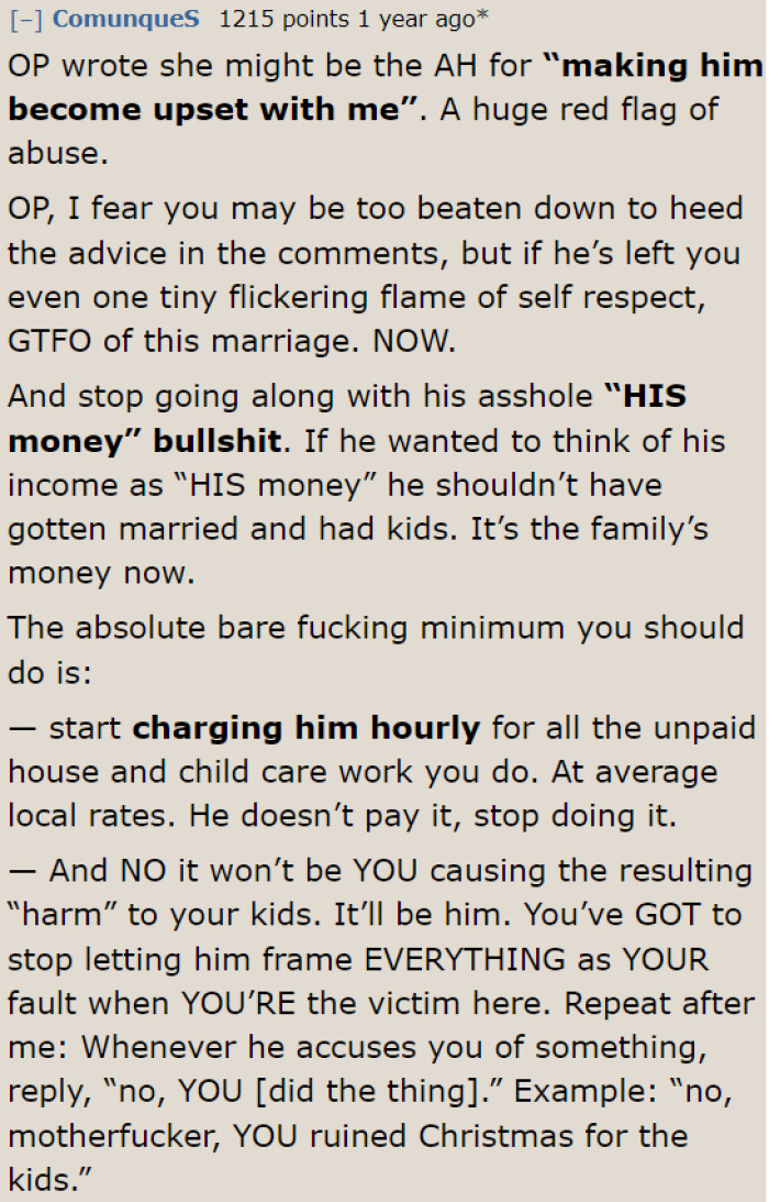 Users can sense abuse based on the OP's statement. That's why many people have been advising the OP to leave her husband.