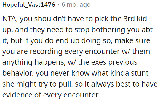 OP shouldn't be obligated to pick up the third child.