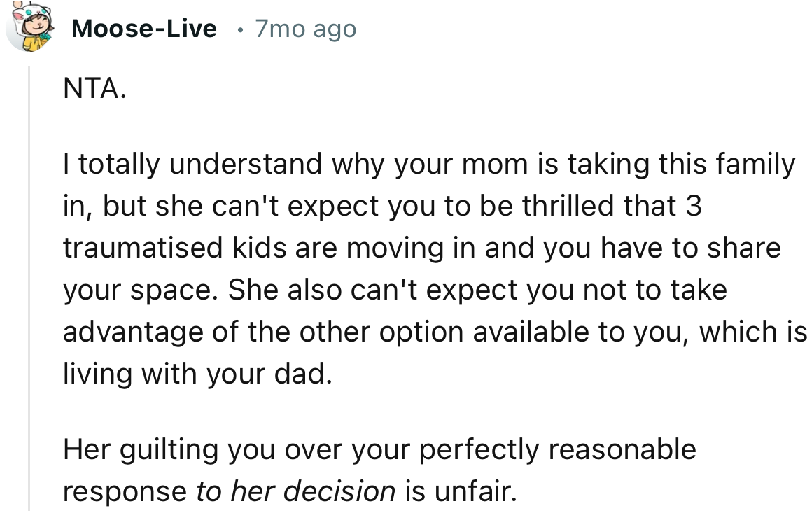 “NTA. Her Guilt-Tripping You Over Your Perfectly Reasonable Response to Her Decision Is Unfair.”