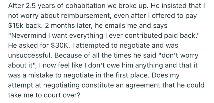 The couple broke up after two years of cohabitation, and now, the ex-boyfriend wants every dime he ever contributed back