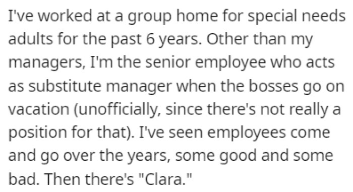 OP has been working at a group home for special needs adults for six years