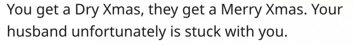 14. It's sad that her husband is caught in the middle.