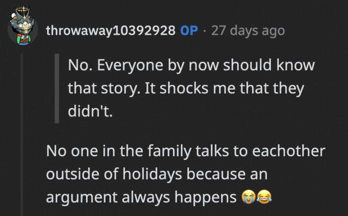 OP said his family didn't find out about the affair because they only talk during the holidays since there's always drama if they do