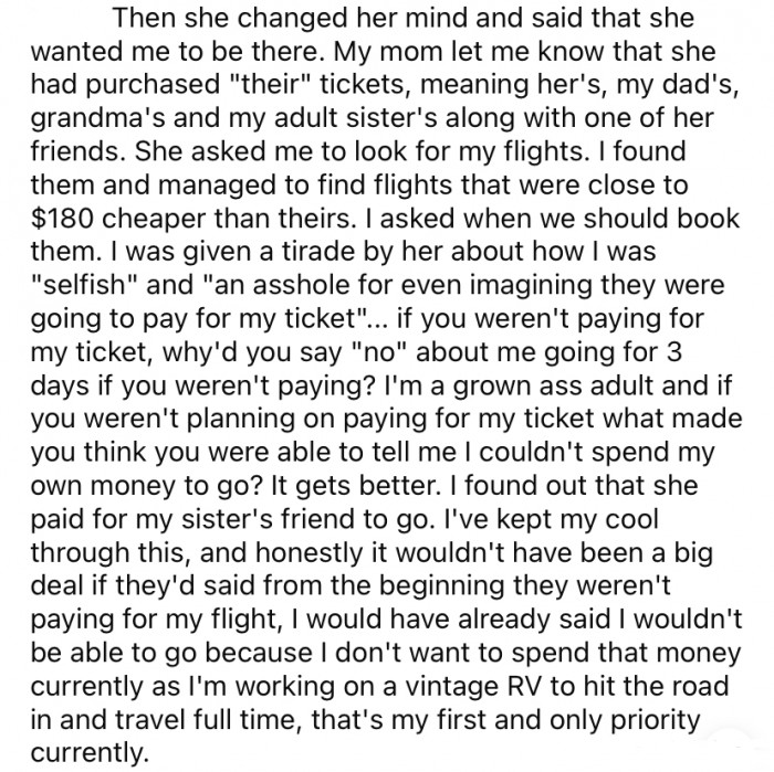 But when she asked her mother about booking the tickets, she was told that she was being 