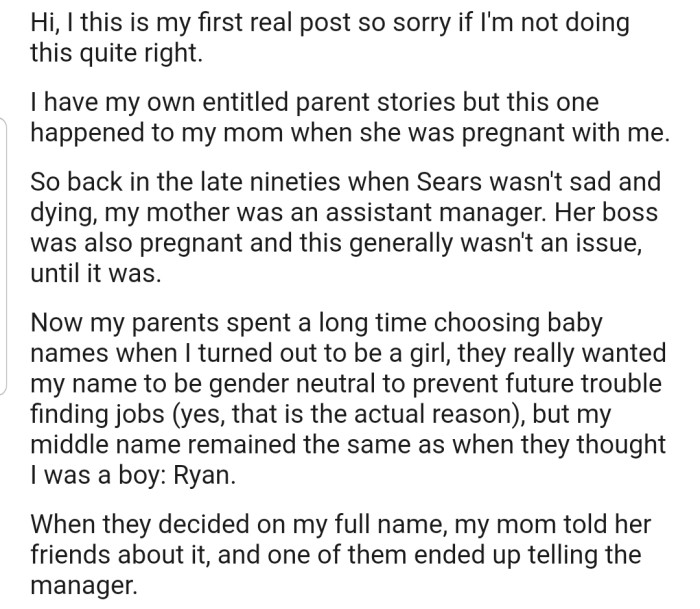 OP's parents chose to give her a gender-neutral name (Ryan) to prevent future trouble finding jobs