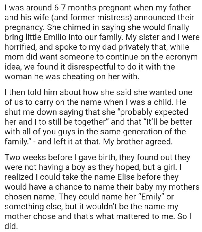 The OP did tell her dad about how her late mom said she wanted one of them to carry on the name when the OP was a child