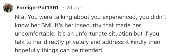“It’s her insecurity that made her uncomfortable, it’s an unfortunate situation…”