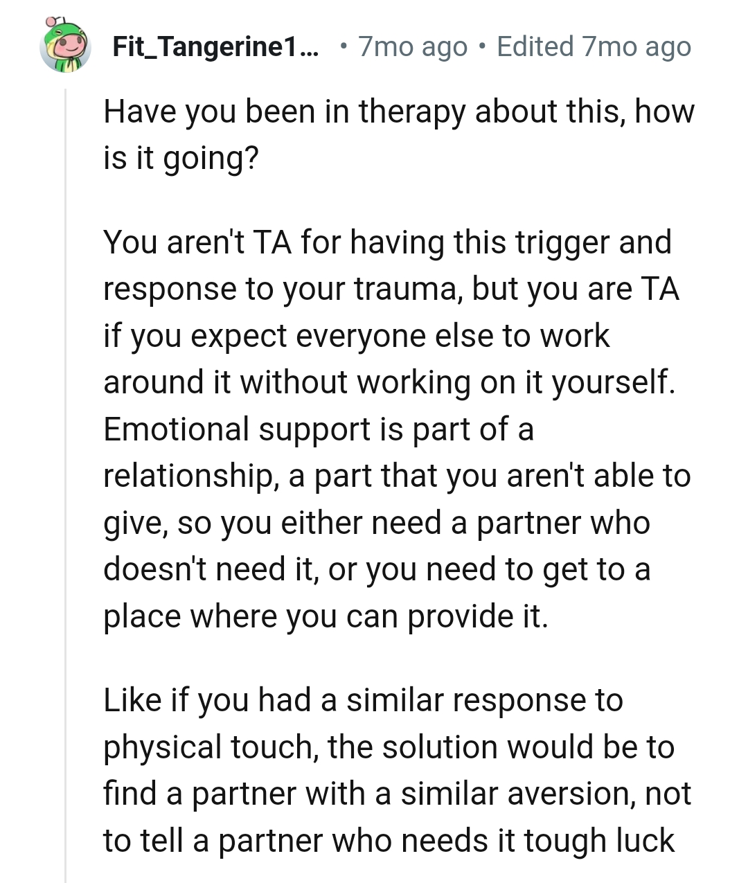 Emotional support is part of a relationship, and the OP can't provide that