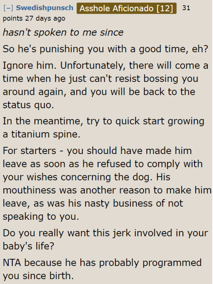 The dad's silent treatment sounds like a punishment on the surface, but he is doing her a favor by not talking to her.