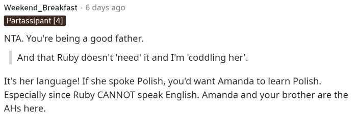 This person essentially stated that he is being a good father and isn't doing anything wrong.