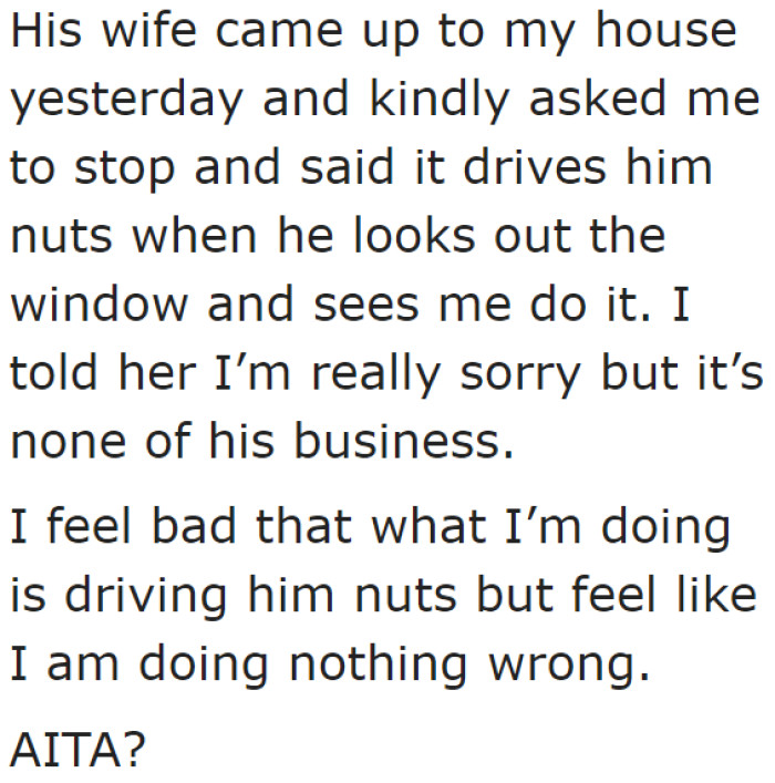 Now, it's the wife who asked him to stop smoking weed on his deck.