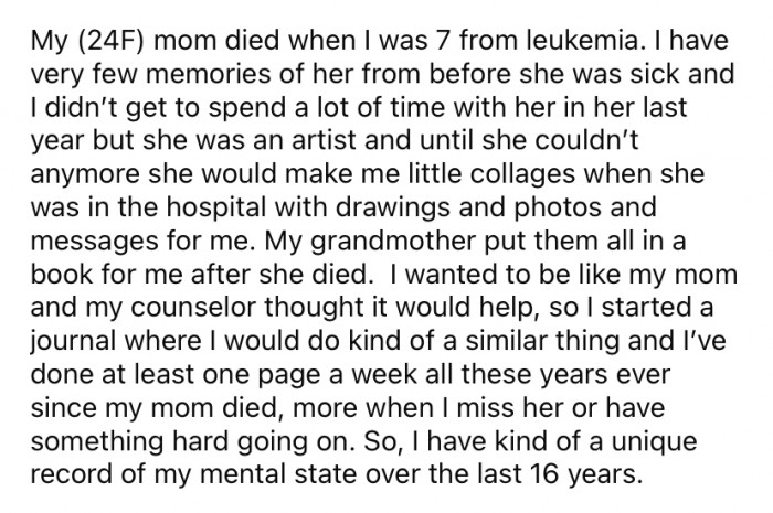 She explained that her mother passed away from leukemia when she was only seven.