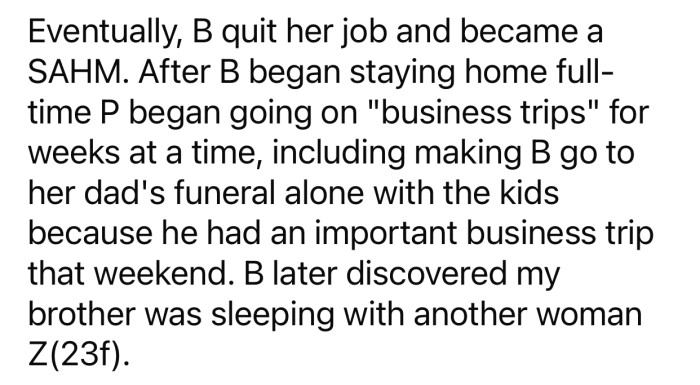OP's brother began going on multiple “business trips” after his wife became a stay-at-home mom.