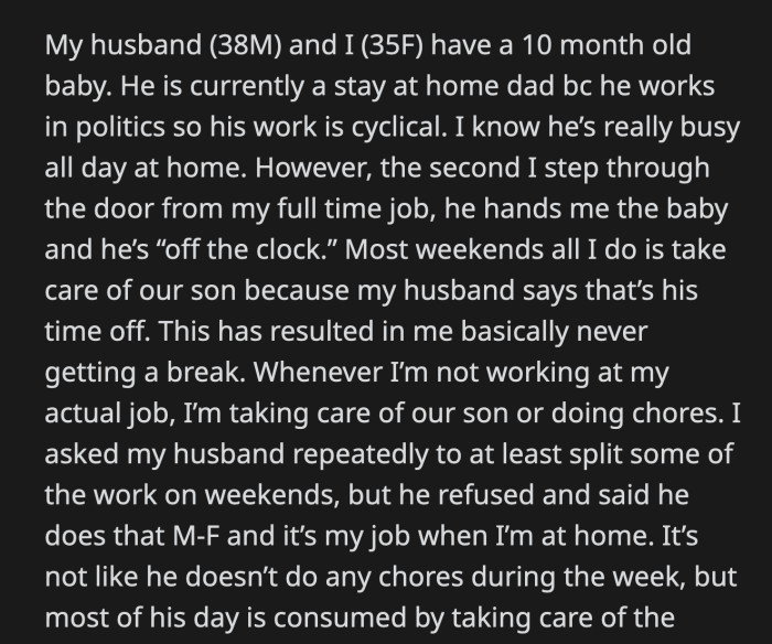 OP hired a babysitter anyway and took a glorious nap. Her husband went home from his day out with friends and saw the babysitter.