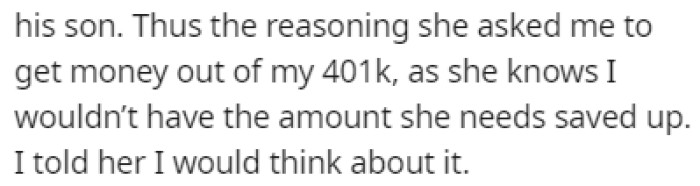 OP told her that he would think about it