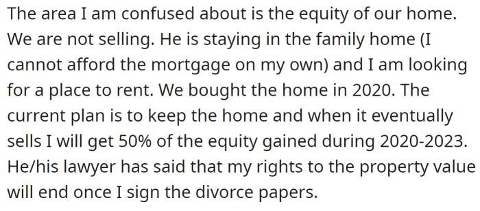 But the lawyer told her she could not get the 50%: