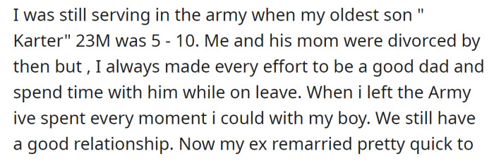 The OP explained he made an effort to be a good dad: