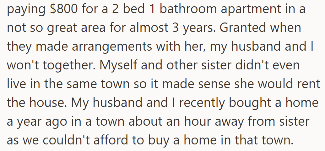 OP and her husband, paying $800 for a 2-bed apartment, bought a home an hour away due to high costs in her sister's town.