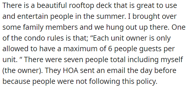 The HOA sent a reminder to OP for violating the condo guest limit of 6 guests per unit, as OP had 7 guests.