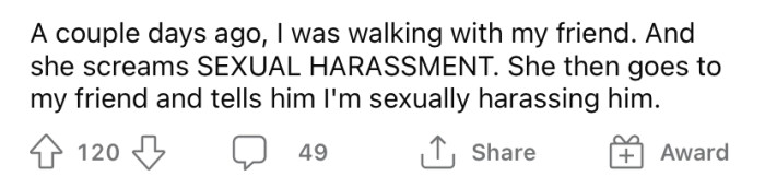 Now it seems the girl is trying to accuse the OP of sexual harassment.